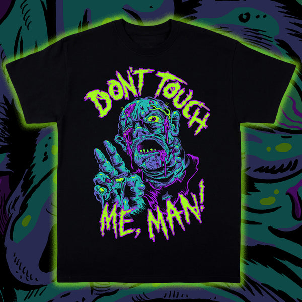 Don't Touch Me, Man!