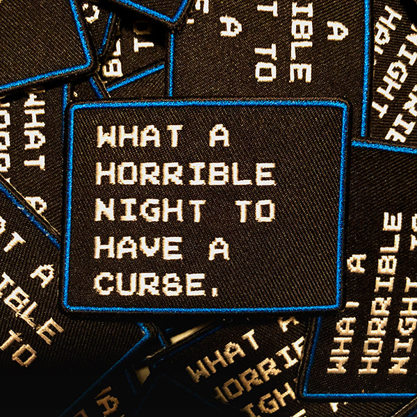 "What A Horrible Night to Have a Curse" Patch