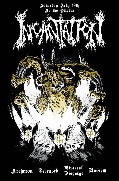 Incantation Screen Printed Show Poster